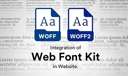 The Best way to integrate Web Fonts in Website